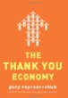 The Thank You Economy by Gary Vey-ner-chuk